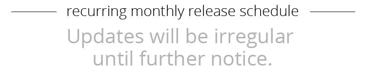 Updates will be irregular until further notice.